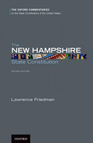 Kniha New Hampshire State Constitution Lawrence Friedman