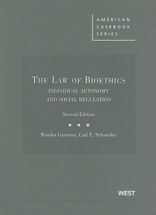 Knjiga Law of Bioethics Carl E. Schneider