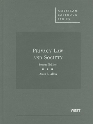 Книга Privacy Law and Society Anita Allen