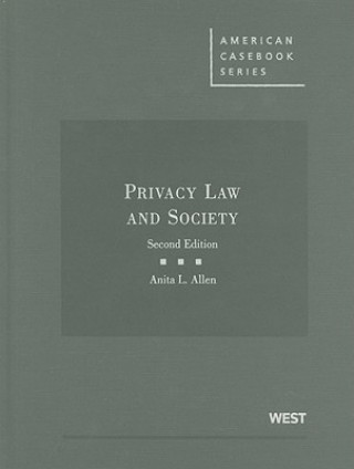 Livre Privacy Law and Society Anita Allen