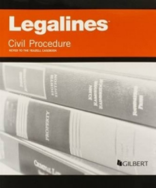 Carte Legalines on Civil Procedure, Keyed to Yeazell Academic West