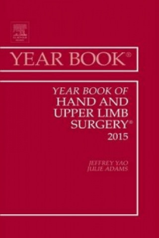 Libro Year Book of Hand and Upper Limb Surgery 2015 Jeffrey K. Yao