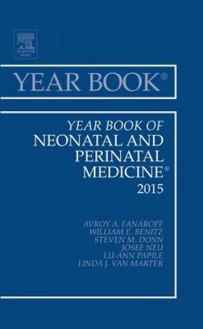 Kniha Year Book of Neonatal and Perinatal Medicine 2015 Avroy A. Fanaroff