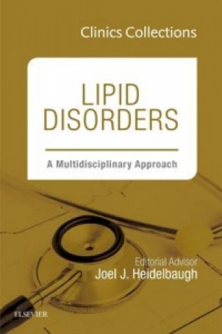 Könyv Lipid Disorders: A Multidisciplinary Approach (Clinics Collections) Elsevier Inc.