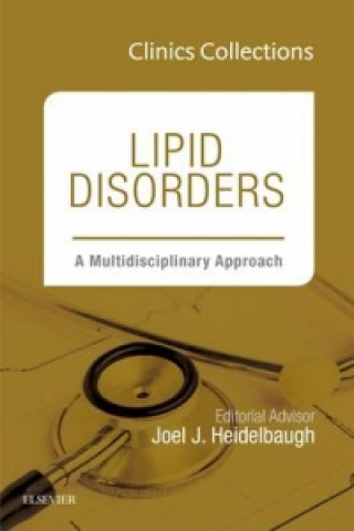 Livre Lipid Disorders: A Multidisciplinary Approach (Clinics Collections) Elsevier Inc.