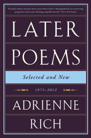 Книга Later Poems: Selected and New Adrienne Rich