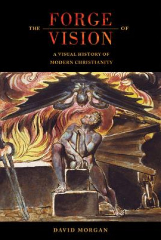 Kniha Forge of Vision David Morgan