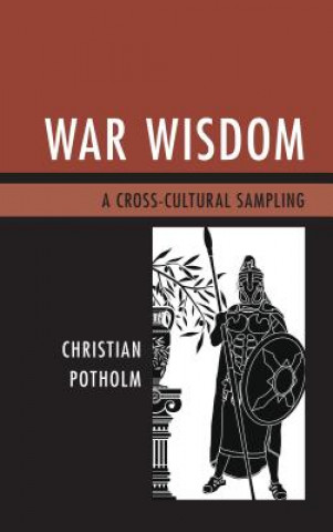 Könyv War Wisdom Christian P. Potholm