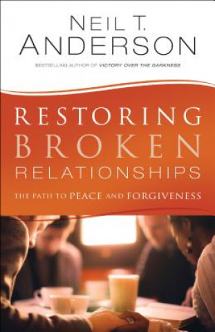 Carte Restoring Broken Relationships Neil T. Anderson