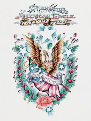 Kniha Spider Webb's American Eagle Tattoo Flash Spider Webb