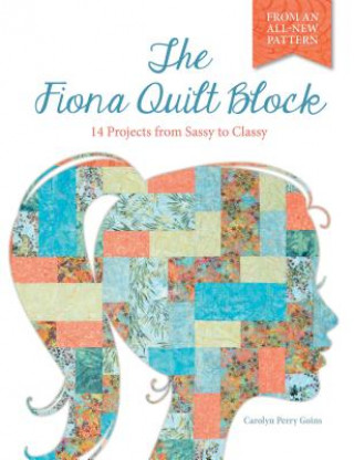Kniha Fiona Quilt Block Carolyn Perry Goins