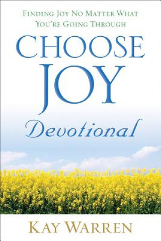 Carte Choose Joy Devotional Kay Warren