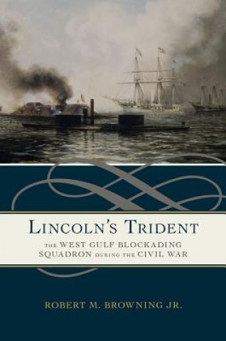 Книга Lincoln's Trident Robert M. Browning