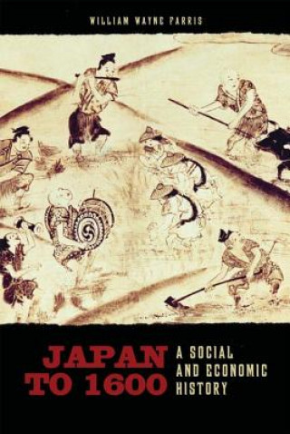 Carte Japan to 1600 William Wayne Farris