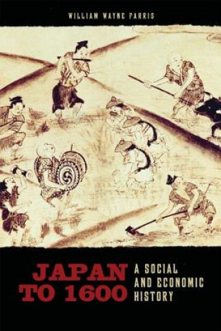 Książka Japan to 1600 William Wayne Farris