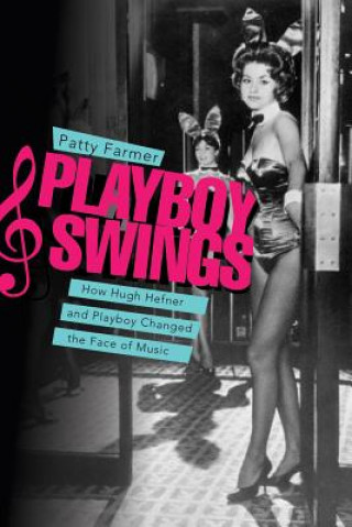 Livre Playboy Swings Patty Farmer