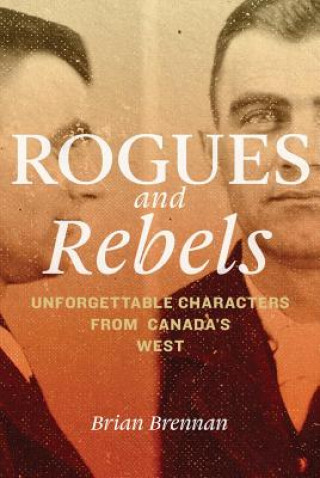 Kniha Rogues and Rebels Brian Brennan