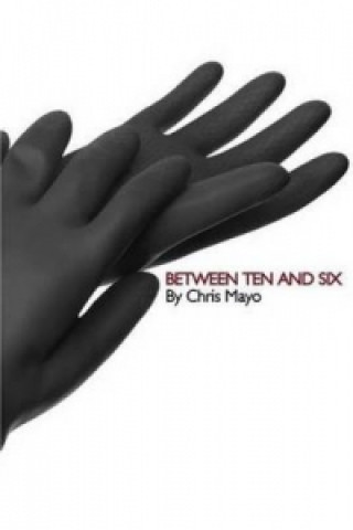 Carte Between Ten & Six Chris Mayo