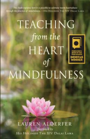 Knjiga Teaching from the Heart of Mindfulness Lauren Alderfer