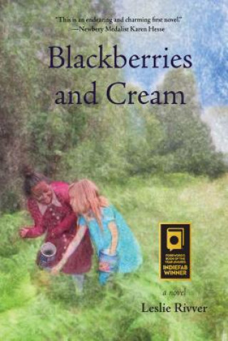 Book Blackberries and Cream Leslie Rivver