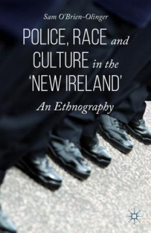 Book Police, Race and Culture in the 'new Ireland' Sam O'Brien-Olinger