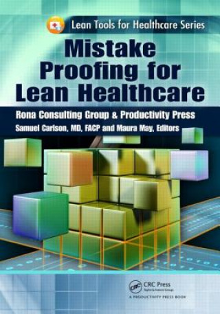 Kniha Mistake Proofing for Lean Healthcare Thomas L. Jackson