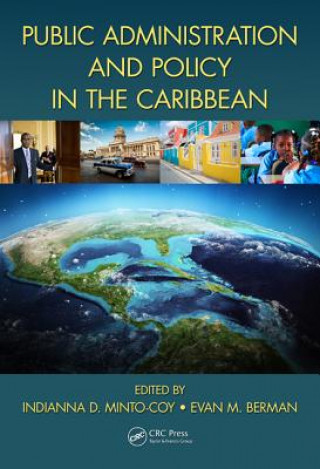 Könyv Public Administration and Policy in the Caribbean Indianna D. Minto-Coy