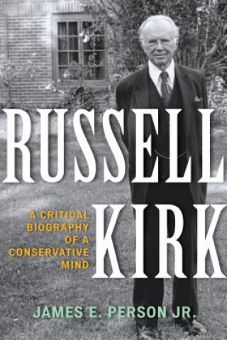 Książka Russell Kirk James E. Person