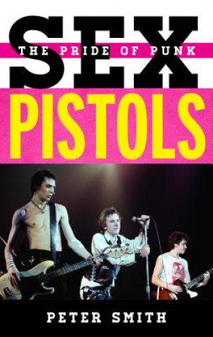 Könyv Sex Pistols Peter Smith