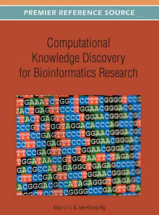 Buch Computational Knowledge Discovery for Bioinformatics Research Xiao-Li Li