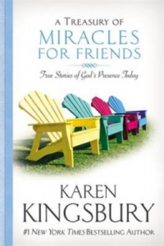 Kniha Treasury of Miracles for Friends Karen Kingsbury