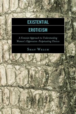 Książka Existential Eroticism Shay Welch