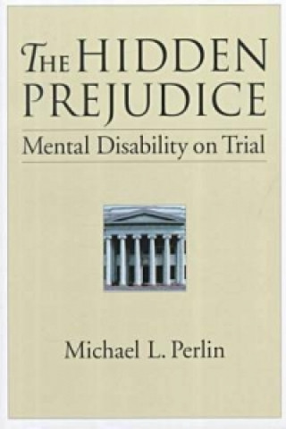 Buch Hidden Prejudice Michael L. Perlin