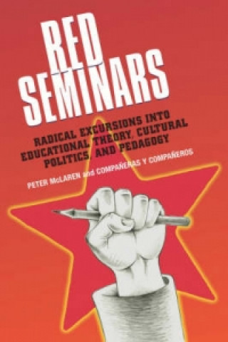 Knjiga Red Seminars Peter L. McLaren