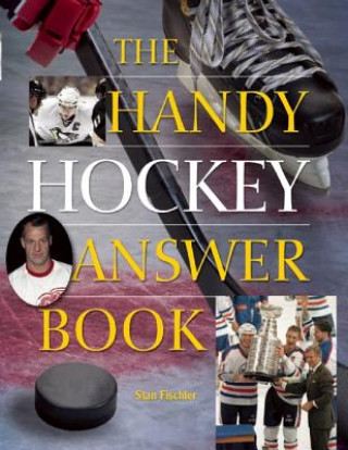 Könyv Handy Hockey Answer Book Stan Fischler