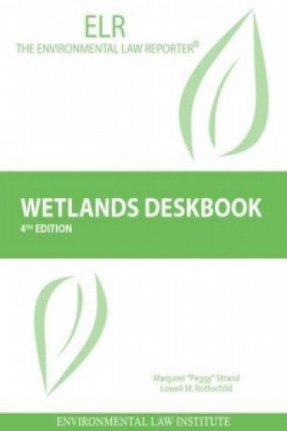 Kniha Wetlands Deskbook Lowell E. Rothschild