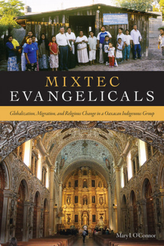 Carte Mixtec Evangelicals Mary I. O'Connor