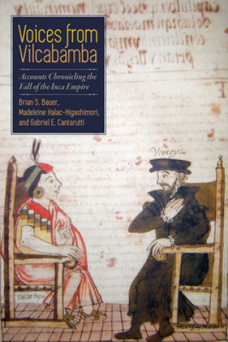 Könyv Voices from Vilcabamba Brian S. Bauer