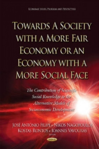 Kniha Towards a Society with a More Fair Economy or an Economy with a More Social Face 