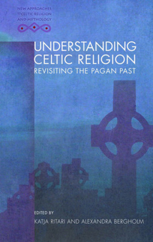 Книга Understanding Celtic Religion 