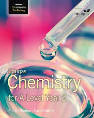 Carte Eduqas Chemistry for A Level Year 2: Student Book DAVID BALLARD