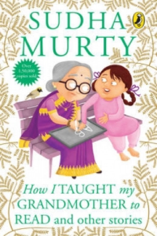 Kniha How I Taught My Grand Mother To Read SUDHA