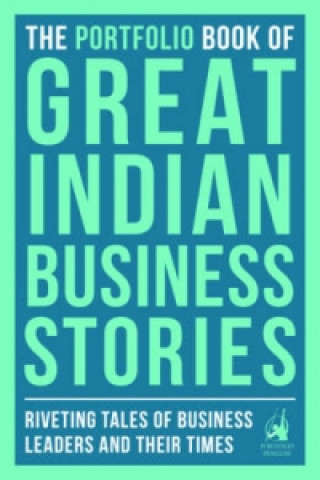 Книга Portfolio Book of Great Indian Business Stories Penguin Books India