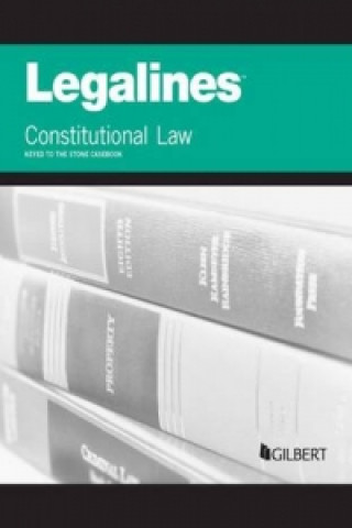 Carte Legalines on Constitutional Law, Keyed to Stone Academic West