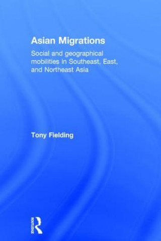 Książka Asian Migrations Tony Fielding