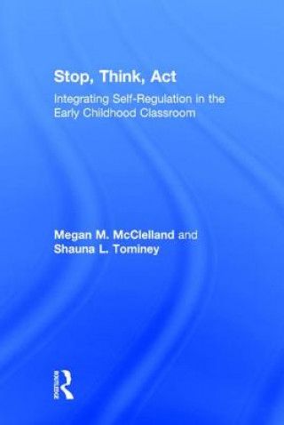 Kniha Stop, Think, Act Shauna L. Tominey