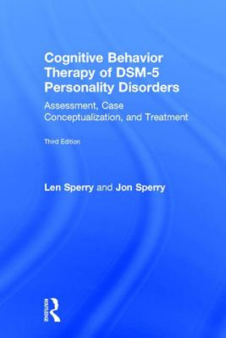 Könyv Cognitive Behavior Therapy of DSM-5 Personality Disorders Len Sperry