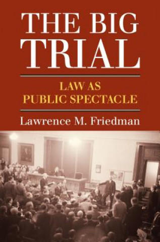 Carte Big Trial Lawrence M. Friedman