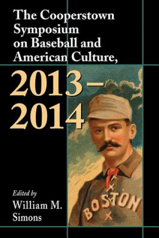 Kniha Cooperstown Symposium on Baseball and American Culture, 2013-2014 