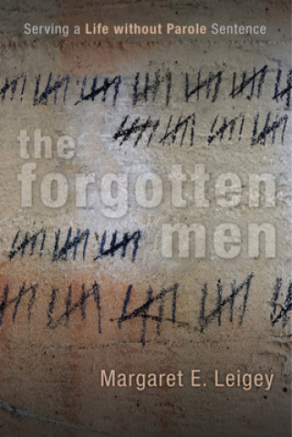 Kniha Forgotten Men Margaret E Leigey